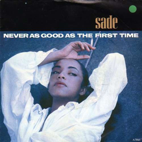 Cover Sade - Never As Good As The First Time (7, Single) Schallplatten Ankauf