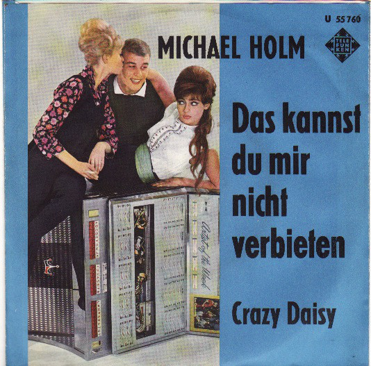 Cover Michael Holm - Das Kannst Du Mir Nicht Verbieten (7, Single) Schallplatten Ankauf