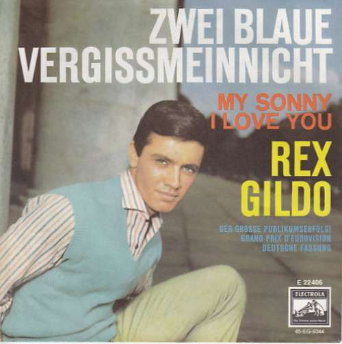 Cover Rex Gildo - Zwei Blaue Vergissmeinnicht (7, Single) Schallplatten Ankauf