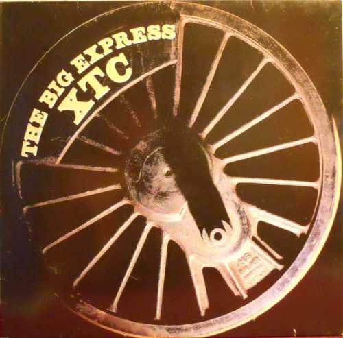 Cover XTC - The Big Express (LP, Album) Schallplatten Ankauf