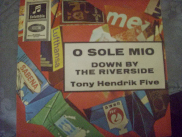 Cover The Tony Hendrik Five - Down By The Riverside / O Sole Mio (7, Single) Schallplatten Ankauf