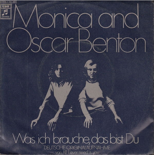 Cover Monica (10) And Oscar Benton - Was Ich Brauche, Das Bist Du (7, Single) Schallplatten Ankauf