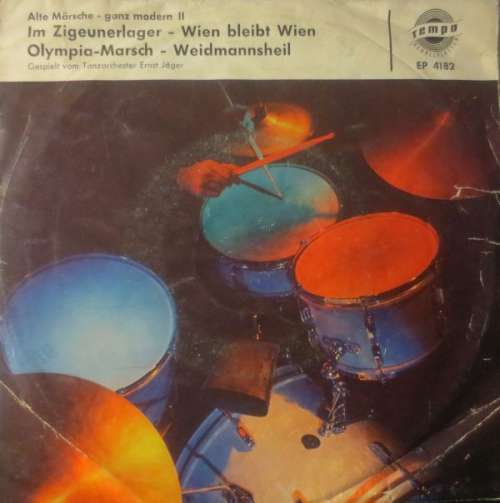Cover Tanzorchester Ernst Jäger* - Alte Märsche - Ganz Modern II (7, EP, Mono) Schallplatten Ankauf