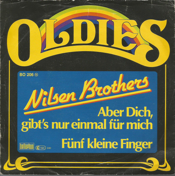 Cover Nilsen Brothers* - Aber Dich, Gibt's Nur Einmal Für Mich (7, Single, RE) Schallplatten Ankauf