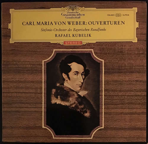 Cover Carl Maria von Weber, Rafael Kubelik, Symphonie-Orchester Des Bayerischen Rundfunks - Ouverturen (LP) Schallplatten Ankauf