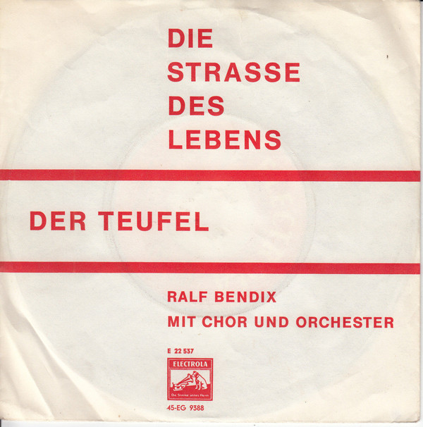 Cover Ralf Bendix - Die Straße Des Lebens (7, Single) Schallplatten Ankauf