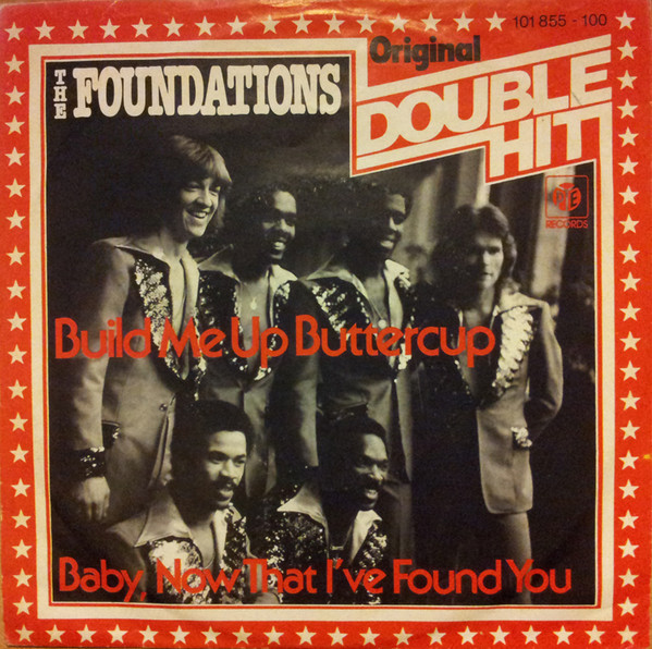 Cover The Foundations - Build Me Up Buttercup / Baby, Now That I've Found You (7, Single) Schallplatten Ankauf