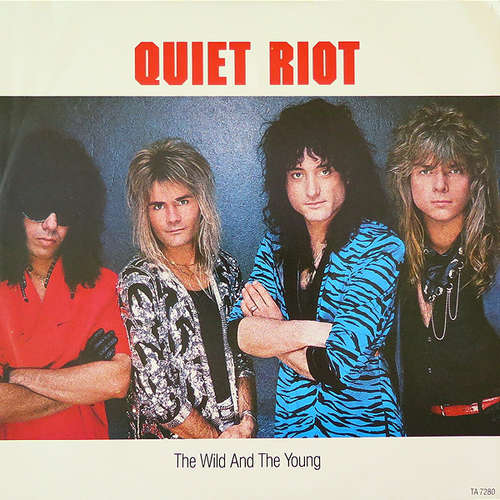 Cover Quiet Riot - The Wild And The Young (12, Maxi) Schallplatten Ankauf