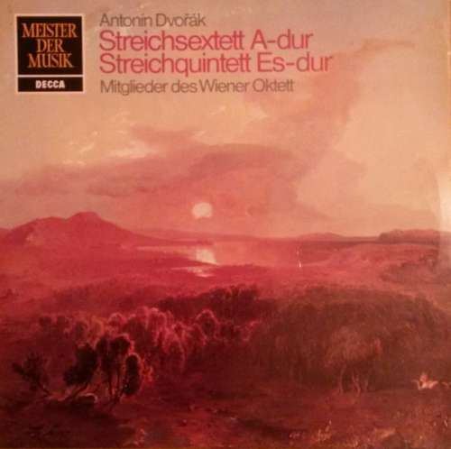 Cover Antonín Dvořák, Mitglieder Des Wiener Oktett* - Streichsextett A-dur / Streichquintett Es-dur (LP) Schallplatten Ankauf