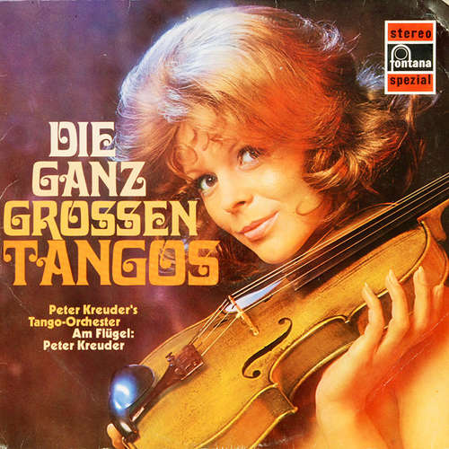 Cover Peter Kreuder, Peter Kreuder's Tango-Orchester* - Die Ganz Grossen Tangos (LP) Schallplatten Ankauf