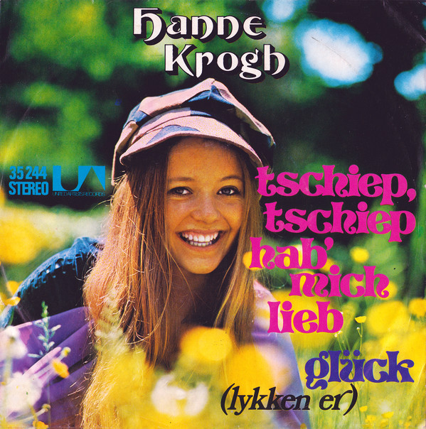 Cover Hanne Krogh - Tschiep, Tschiep Hab' Mich Lieb / Glück (7, Single) Schallplatten Ankauf