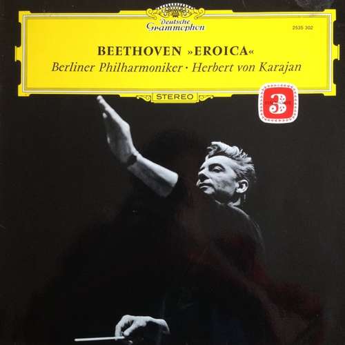 Cover Beethoven* / Berliner Philharmoniker • Herbert von Karajan - »Eroica« (LP, RE, RP) Schallplatten Ankauf