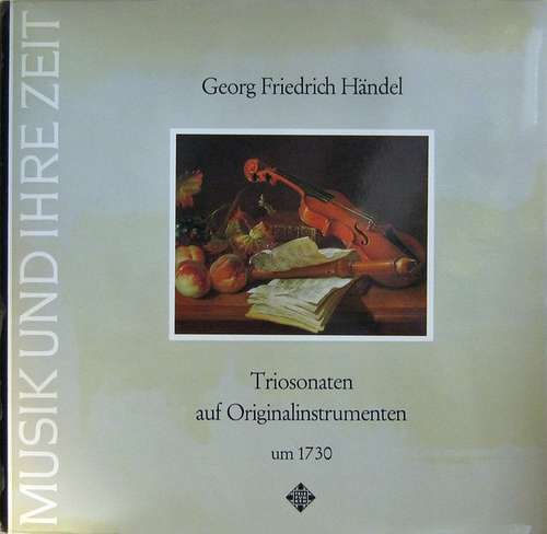Cover Georg Friedrich Händel - Triosonaten Auf Originalinstrumenten Um 1730 (LP) Schallplatten Ankauf