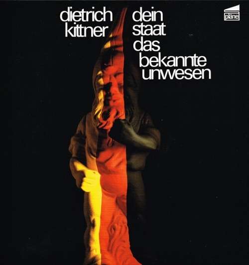 Cover Dietrich Kittner - Dein Staat Das Bekannte Unwesen (LP) Schallplatten Ankauf