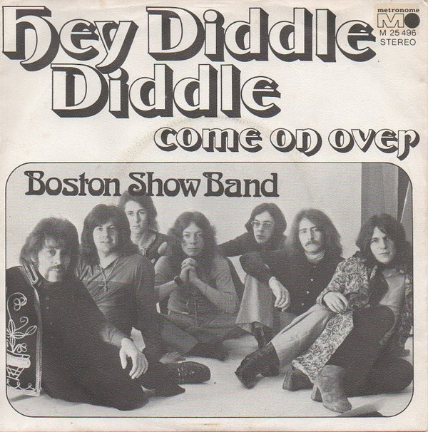 Cover The Boston Show Band - Hey, Diddle Diddle / Come On Over (7) Schallplatten Ankauf