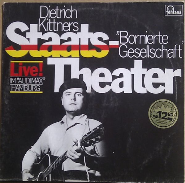 Cover Dietrich Kittners Staats-Theater* - Bornierte Gesellschaft - Live (LP, Album) Schallplatten Ankauf