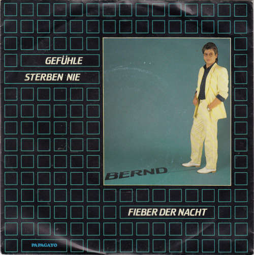 Cover Bernd* - Gefühle Sterben Nie (7, Single) Schallplatten Ankauf