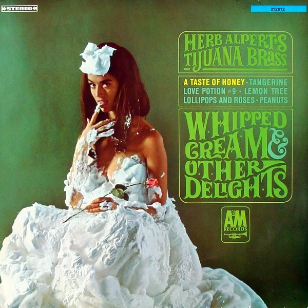 Cover Herb Alpert's Tijuana Brass* - Whipped Cream & Other Delights (LP, Album) Schallplatten Ankauf