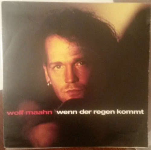 Cover Wolf Maahn - Wenn Der Regen Kommt (7, Single) Schallplatten Ankauf