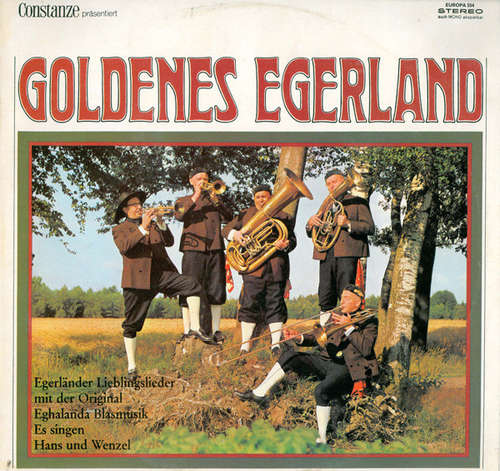 Cover Original Eghalanda Blasmusik Es Singen Hans Und Wenzel - Goldenes Egerland (LP, Album) Schallplatten Ankauf