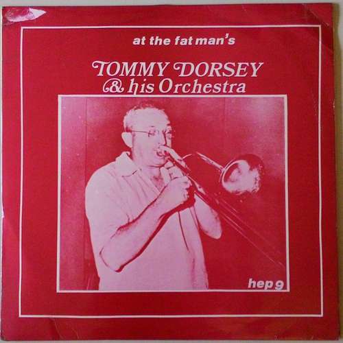Cover Tommy Dorsey And His Orchestra - At The Fat Man's (LP) Schallplatten Ankauf