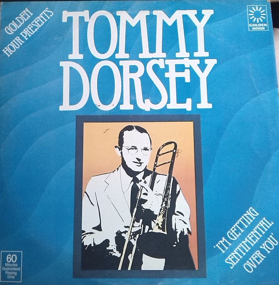 Cover Tommy Dorsey - I'm Getting Sentimental Over You (LP, Comp) Schallplatten Ankauf