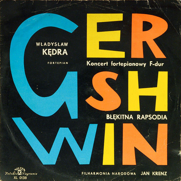 Cover George Gershwin, Władysław Kędra, Filharmonia Narodowa*, Jan Krenz - Koncert Fortepianowy F-Dur / Błękitna Rapsodia (LP, Album, Mono, Bla) Schallplatten Ankauf