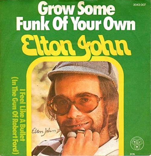 Cover Elton John - Grow Some Funk Of Your Own (7, Single) Schallplatten Ankauf
