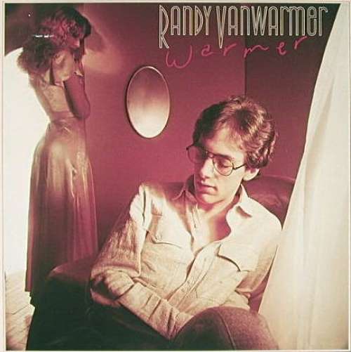 Cover Randy Vanwarmer - Warmer (LP, Album) Schallplatten Ankauf