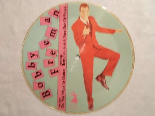 Cover Bobby Freeman - Do You Want To Dance / Betty Lou Got A New Pair Of Shoes (7, Single, Pic) Schallplatten Ankauf