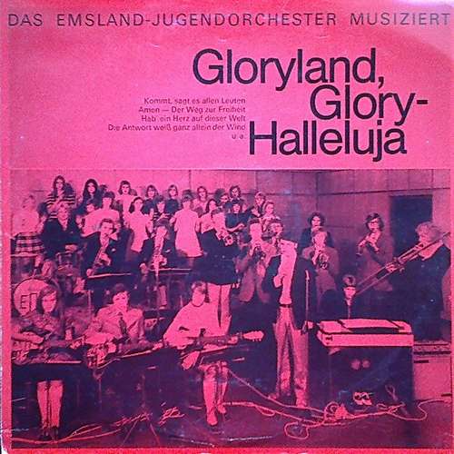Cover Das Emsland - Jugendorchester - Gloryland, Glory-Halleluja (LP, Album) Schallplatten Ankauf