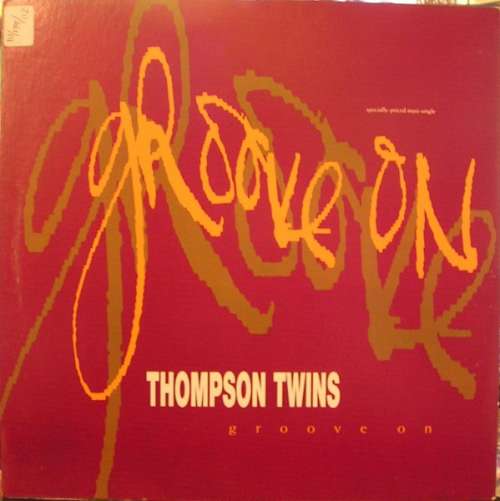 Cover Thompson Twins - Groove On (12, Maxi) Schallplatten Ankauf