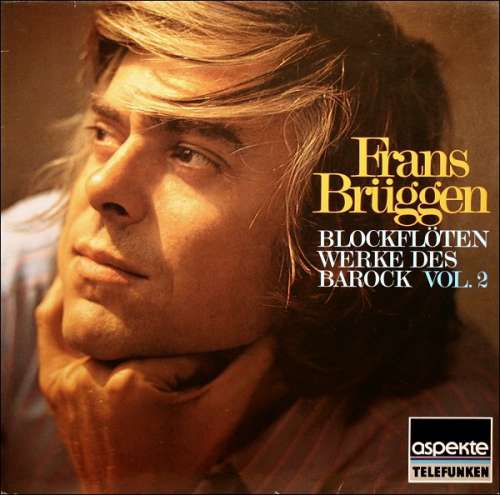 Cover Frans Brüggen - Blockflötenwerke Des Barock, Vol. 2 (LP, Comp, RE) Schallplatten Ankauf