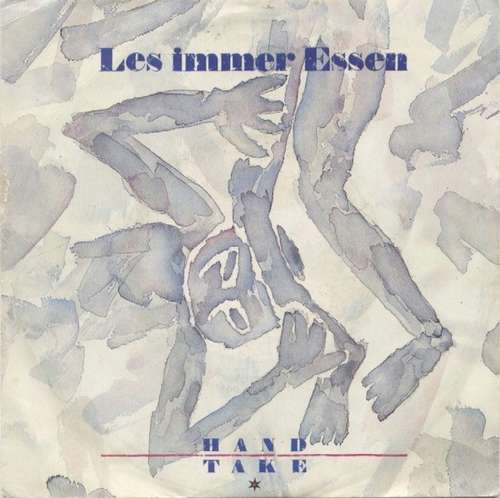 Cover Les Immer Essen - Hand = Take (7, Single) Schallplatten Ankauf