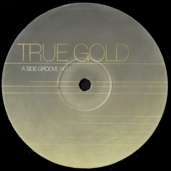 Cover True Gold - True Gold (12, Promo) Schallplatten Ankauf