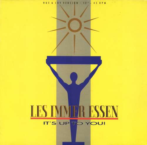 Bild Les Immer Essen - It's Up To You! (Hue & Cry Version) (12) Schallplatten Ankauf