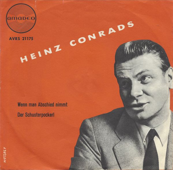 Cover Heinz Conrads - Wenn Man Abschied Nimmt Von Allem Was Schön War (7, Single, Mono) Schallplatten Ankauf