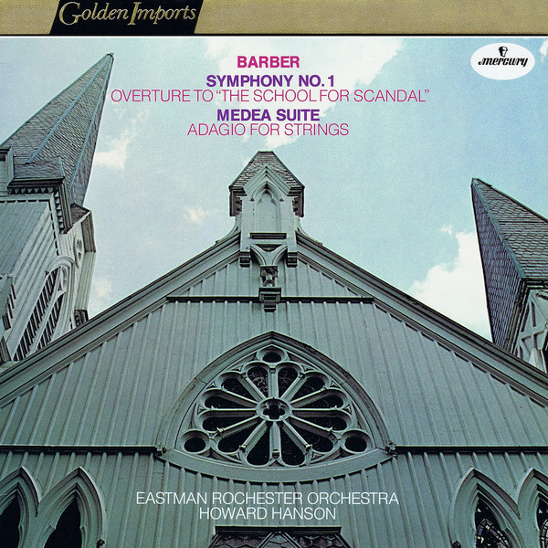 Cover Barber*, Howard Hanson, Eastman Rochester Orchestra* - Symphony No. 1 / Overture To The School Of Scandal / Medea Suite / Adagio For Strings (LP, Comp, RE) Schallplatten Ankauf