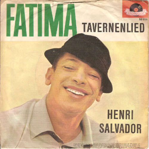 Cover Henri Salvador - Fatima / Tavernenlied (7, Single) Schallplatten Ankauf