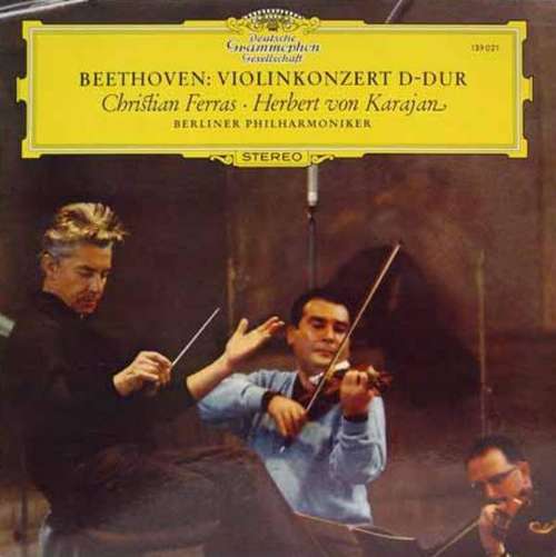 Cover Herbert von Karajan / Christian Ferras / Berliner Philharmoniker / Ludwig Van Beethoven - Violinkonzert D-Dur (LP, Album, RE) Schallplatten Ankauf
