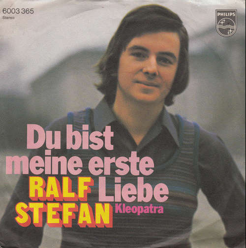 Bild Ralf Stefan - Du Bist Meine Erste Liebe (7, Single) Schallplatten Ankauf