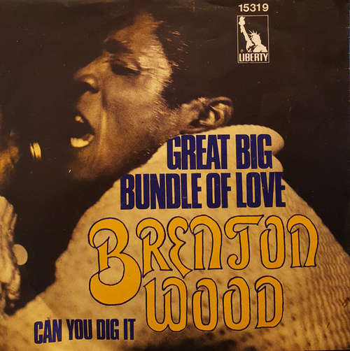 Cover Brenton Wood - Great Big Bundle Of Love (7, Single) Schallplatten Ankauf
