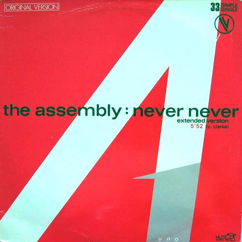 Cover The Assembly - Never Never (Extended Version) (12, Single) Schallplatten Ankauf