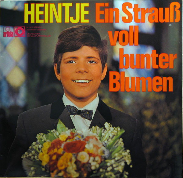 Cover Heintje - Ein Strauß Voll Bunter Blumen (LP, Album) Schallplatten Ankauf