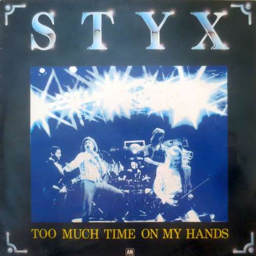 Cover Styx - Too Much Time On My Hands (7, Single) Schallplatten Ankauf