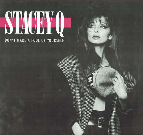 Cover Stacey Q - Don't Make A Fool Of Yourself (12) Schallplatten Ankauf
