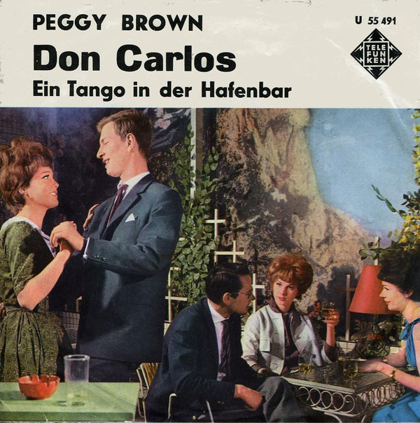 Cover Peggy Brown - Don Carlos (7, Single) Schallplatten Ankauf