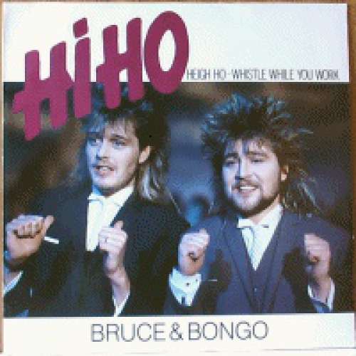 Cover Bruce & Bongo - Hi Ho (Heigh Ho - Whistle While You Work) (12) Schallplatten Ankauf