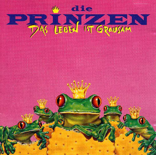 Cover Die Prinzen - Das Leben Ist Grausam (CD, Album) Schallplatten Ankauf