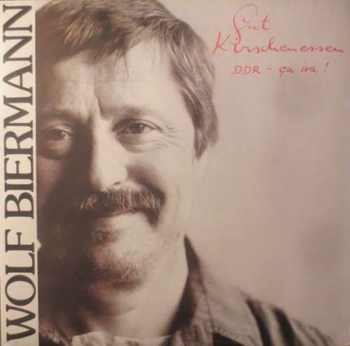 Cover Wolf Biermann - Gut Kirschenessen (DDR - Ça Ira !) (LP, Album) Schallplatten Ankauf